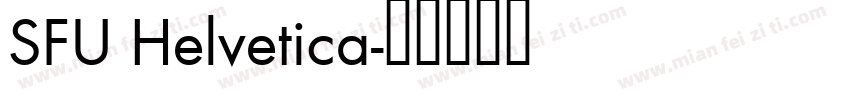 SFU Helvetica字体转换